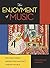 The Enjoyment of Music (Twelfth Shorter Edition) 12th Shorter Edit edition by Forney, Kristine, Dell'Antonio, Andrew, Machlis, Joseph (2015) Paperback