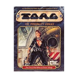 Torg: The Possibility Chalice (Part 2 Relics of Power)