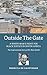 Outside the Gate: A white man's fight for black justice in South Africa by Rebecca de Saintonge (2016-03-09)