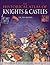The Historical Atlas of Knights and Castles by Ian Barnes (2007-04-01)
