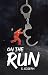 On the Run by S Joseph