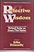 Reflective Wisdom: Richard Taylor on Issues That Matter (1989-08-30)