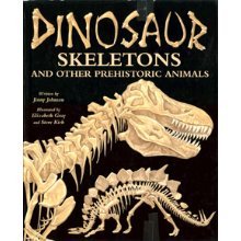 Dinosaur Skeletons And Other Prehistoric Animals (Unknown Binding)