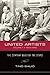 United Artists, Volume 1, 1...