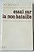Essai sur la non-bataille by Guy Brossollet