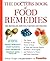 The Doctors Book of Food Remedies by Selene Yeager (24-Jun-2007) Paperback