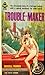 Trouble Maker by Russell Trainer