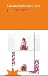 Una muchacha muy bella