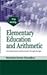 ELEMENTARY EDUCATION AND ARITHMETIC by N.K. Chowdhry