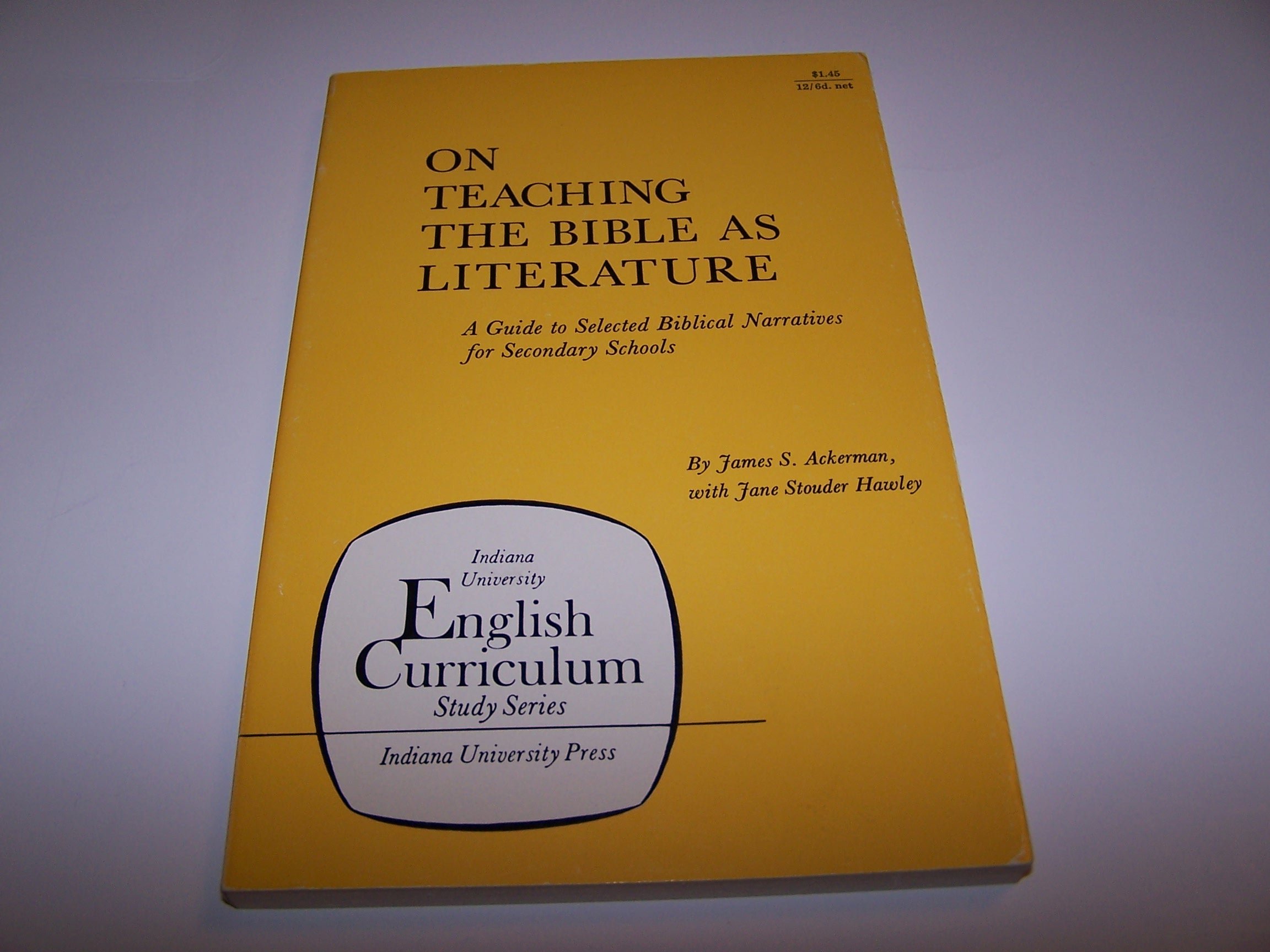On Teaching the Bible as Literature a Guide to Selected Biblical Narratives for Secondary School (Paperback)