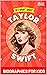 Taylor Swift Biography Book for Kids Who Dare to Dream by Adam Kent