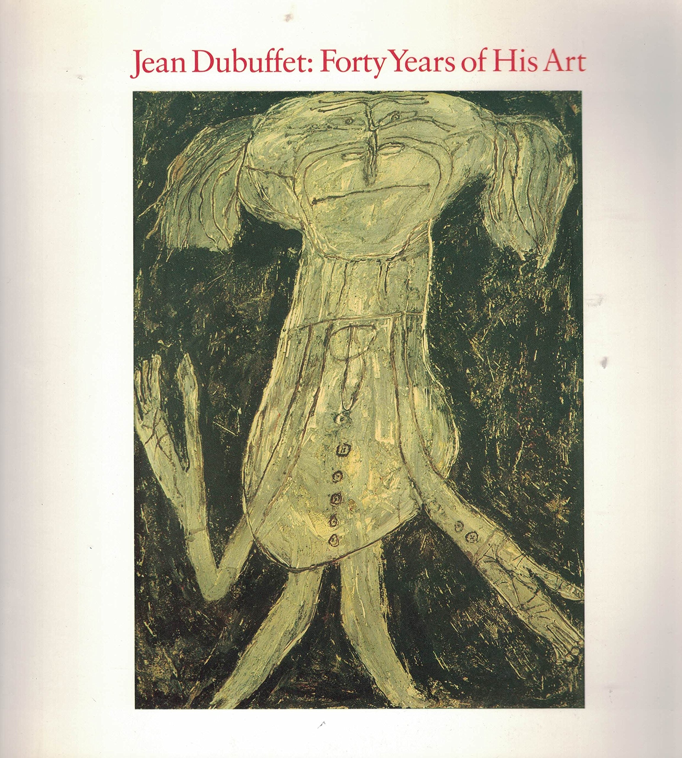 Jean Dubuffet: 40 Years of His Art (Paperback)