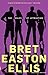 The Rules of Attraction by Bret Easton Ellis (1998-06-30)