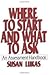 Where to Start and What to Ask: An Assessment Handbook 1st (First) Edition
