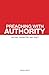 Preaching with Authority: C...