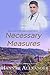 Necessary Measures (The Healing Touch, #2)