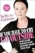 If You Have to Cry, Go Outside by Kelly Cutrone