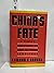 China's Fate by Edward Gargan