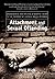 Attachment and Sexual Offending: Understanding and Applying Attachment Theory to the Treatment of Juvenile Sexual Offenders