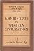 Major Crises in Western Civilization II: 1745 to the Nuclear Age