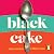 Black Cake
