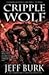 Cripple Wolf by Jeff Burk (2011-09-08)