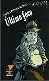 Ultimo Foco (Spanish Edition) Ultimo Foco (Spanish Edition)