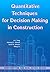 Quantitative Techniques for Decision Making in Construction (Construction and Real Estate) by S. L. Tang (2004-07-06)