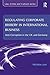 Regulating Corporate Bribery in International Business by Nicholas Lord