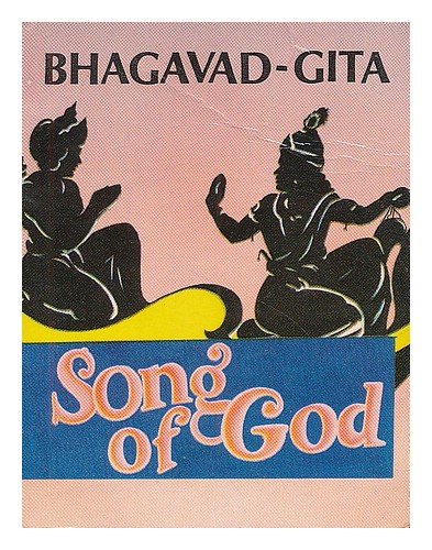 Bhagavad-Gita = The song of God / translated by Swami Prabhavananda and Christopher Isherwood ; with an introduction by Aldous Huxley (Unknown Binding)