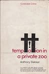 Temptation in a private zoo Temptation in a private zoo