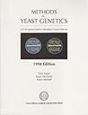 Methods in Yeast Genetics: A Cold Spring Harbor Laboratory Course Manual Methods in Yeast Genetics: A Cold Spring Harbor Laboratory Course Manual
