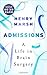 [By Henry Marsh] Admissions: A Life in Brain Surgery (Hardcover)【2017】by Henry Marsh (Author) [1865]