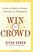 Win the Crowd by Steve Cohe...