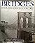 Bridges: Their Art, Science & Evolution
