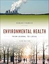 Environmental Health: From Global to Local (Public Health/Environmental Health)