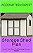 Storage Shed Plan: Build Yo...