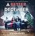 A Better December : Proverbs to Brighten Christmas(Hardback) - 2013 Edition