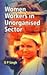 Women Workers in Unorganise...
