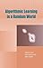 Algorithmic Learning in a Random World by Vladimir Vovk (2005-03-22)
