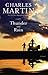 Thunder and Rain [THUNDER & RAIN] [Paperback] by CharlesMartin