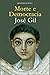 Morte e Democracia by José Gil
