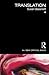 Translation (The New Critical Idiom) by Susan Bassnett (2013-10-12)