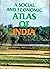 A Social and Economic Atlas of India