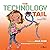 The Technology Tail: A Digital Footprint Story (Communicate with Confidence Book 1)