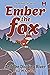 Ember The Fox And The Dividing River by Eric Strong