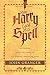 How Harry Cast His Spell: The Meaning Behind the Mania for J. K. Rowling's Bestselling Books [Paperback]