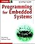 Programming for Embedded Systems: Cracking the Code by Dreamtech Software Team (2002-07-05)