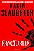 Fractured by Karin Slaughter (2008-07-29)