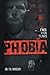 Phobia by Dr. T. K. Wheeler (2013-03-05)